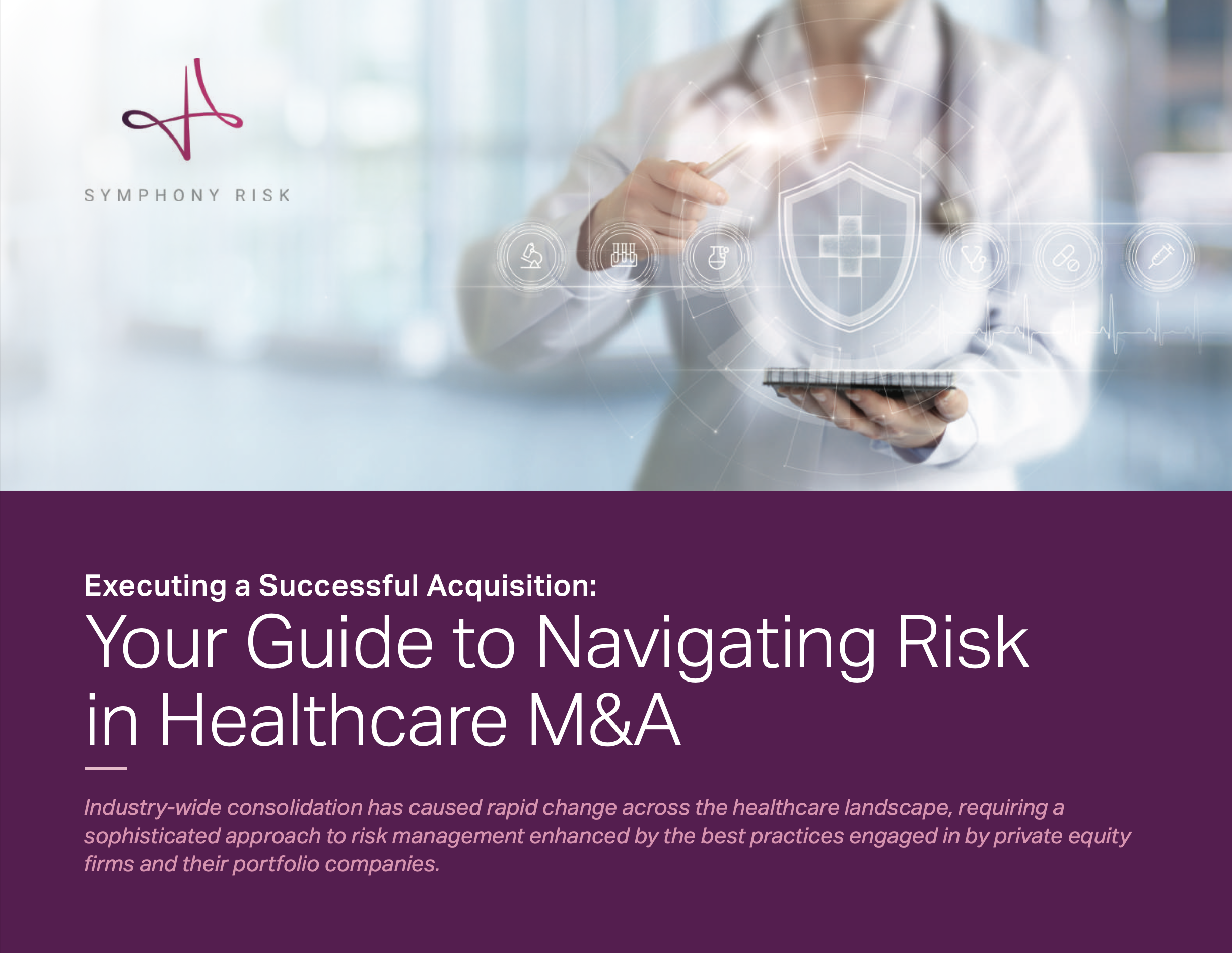 Your Guide to Navigating Risk in Healthcare M&A